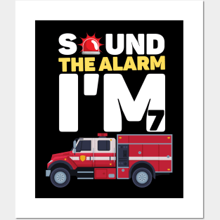 Kids Sound The Alarm I'm 7 Funny 7 years old Fire Truck lover birthday gift Posters and Art